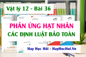 Các định luật bảo toàn trong phản ứng hạt nhân, Công thức tính năng lượng liên kết hạt nhân - Vật lý 12 bài 36